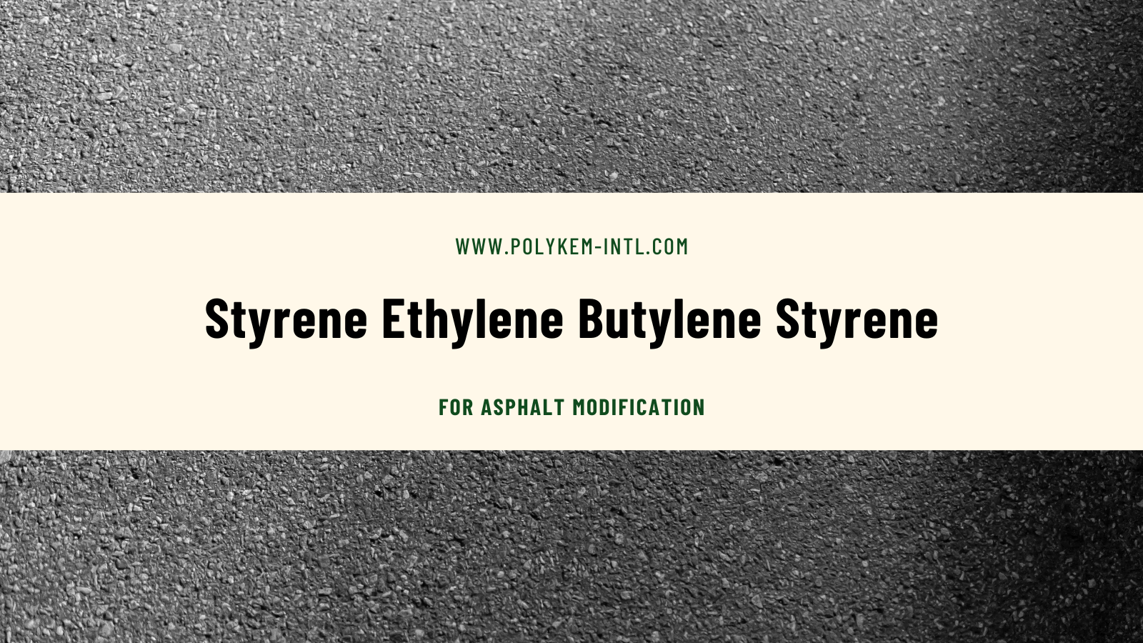 Quid Syrene Ethylene Butylene Styrene est pelagus rudis materiam ad bitumen immutatio