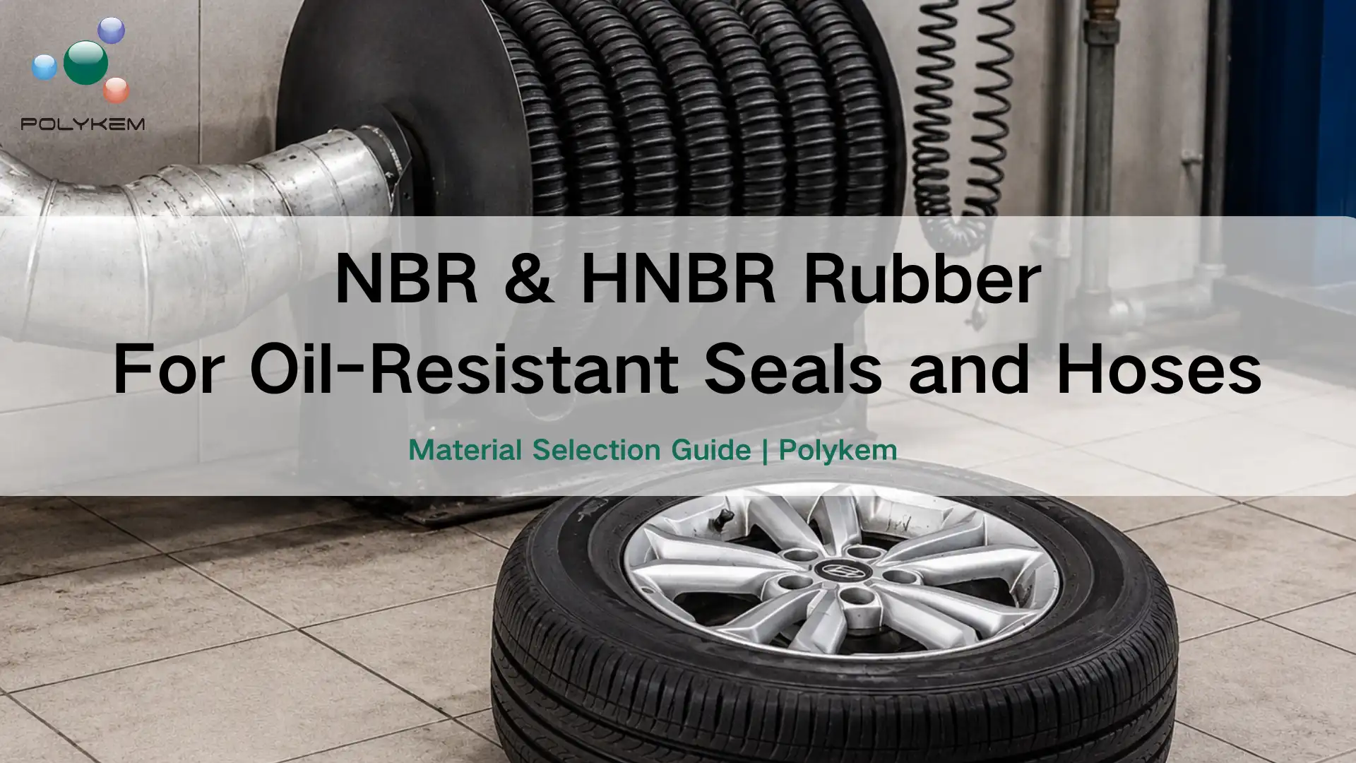 NBR et HNBR Purgamentum pro Oleo Repugnans Sigilla et Hoses: Quam eligere ius Material